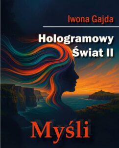 Okładka: Hologramowy Świat II. Myśli