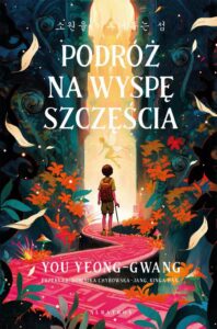 Okładka: PODRÓŻ NA WYSPĘ SZCZĘŚCIA