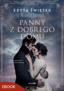 Okładka: Panny z dobrego domu. W cieniu niewoli. Tom 2