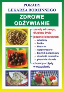 Okładka: Zdrowe odżywianie. Porady lekarza rodzinnego