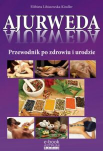 Okładka: Ajurweda. Przewodnik po zdrowiu i urodzie