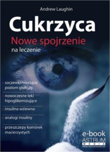 Okładka: Cukrzyca. Nowe spojrzenie na leczenie