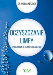 Okładka: Oczyszczanie limfy. Podstawa detoksu organizmu