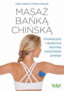 Okładka: Masaż bańką chińską. Innowacyjna i skuteczna technika rozluźniania powięzi