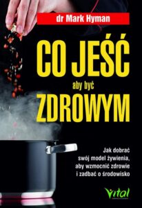Okładka: Co jeść, aby być zdrowym
