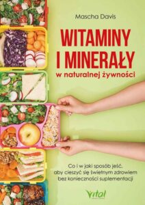 Okładka: Witaminy i minerały w naturalnej żywności