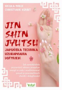 Okładka: Jin Shin Jyutsu. Japońska technika uzdrawiania dotykiem