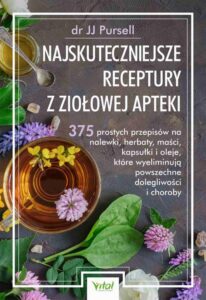 Okładka: Najskuteczniejsze receptury z ziołowej apteki