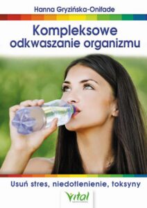 Okładka: Kompleksowe odkwaszanie organizmu