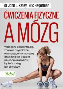 Okładka: Ćwiczenia fizyczne a mózg