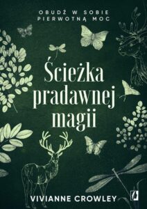 Okładka: Ścieżka pradawnej magii. Obudź w sobie pierwotną moc