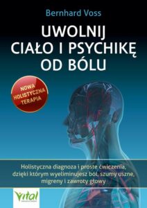Okładka: Uwolnij ciało i psychikę od bólu