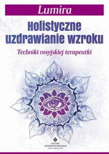 Okładka: Holistyczne uzdrawianie wzroku