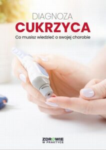 Okładka: Diagnoza: Cukrzyca. Co musisz wiedzieć o swojej chorobie
