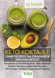 Okładka: Keto koktajle i inne przepisy na osiągnięcie zdrowej ketozy