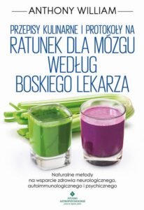 Okładka: Przepisy kulinarne i protokoły na Ratunek dla mózgu według Boskiego Lekarza