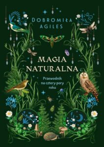 Okładka: Magia naturalna. Przewodnik na cztery pory roku