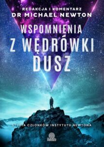 Okładka: Wspomnienia z wędrówki dusz. Studia członków Instytutu Newtona
