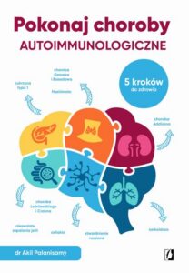 Okładka: Pokonaj choroby autoimmunologiczne. 5 kroków do zdrowia