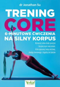 Okładka: Trening core. 6-minutowe ćwiczenia na silny korpus