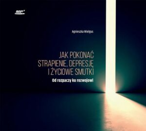 Okładka: Jak pokonać strapienie, depresję i życiowe smutki