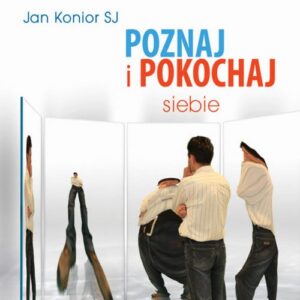 Okładka: Poznaj i pokochaj siebie