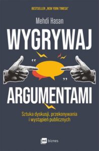 Okładka: Wygrywaj argumentami. Sztuka dyskusji, przekonywania i wystąpień publicznych