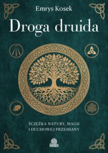 Okładka: Droga druida. Ścieżka natury, magii i duchowej przemiany