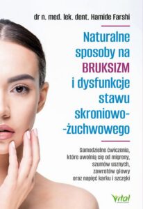 Okładka: Naturalne sposoby na bruksizm i dysfunkcje stawu skroniowo-żuchwowego
