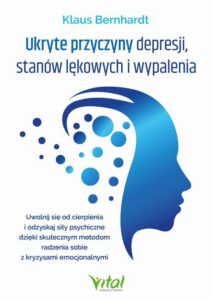 Okładka: Ukryte przyczyny depresji, stanów lękowych i wypalenia