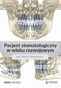 Okładka: Pacjent stomatologiczny w wieku rozwojowym