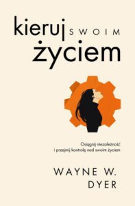 Okładka: Kieruj swoim życiem