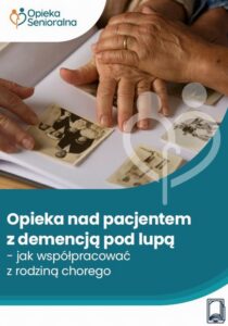 Okładka: Opieka nad pacjentem z demencją pod lupą