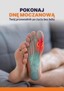 Okładka: Pokonaj dnę moczanową: Twój przewodnik po życiu bez bólu