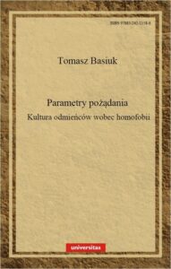 Okładka: Parametry pożądania Kultura odmieńców wobec homofobii