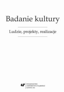 Okładka: Badanie kultury. Ludzie, projekty, realizacje