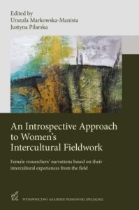 Okładka: An Introspective Approach to Women's Intercultural Fieldwork