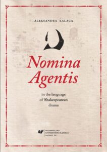 Okładka: Nomina Agentis in the language of Shakespearean drama