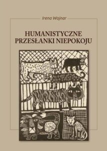 Okładka: Humanistyczne przesłanki niepokoju