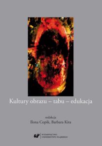 Okładka: Kultury obrazu – tabu – edukacja