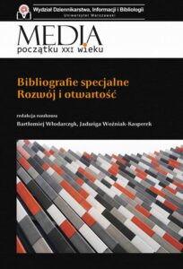Okładka: Bibliografie specjalne. Rozwój i otwartość. Rozwój i otwartość