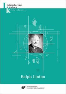 Okładka: Ralph Linton. Seria wydawnicza „Laboratorium Kultury” T. VII