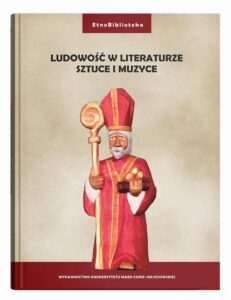 Okładka: Ludowość w literaturze, sztuce i muzyce
