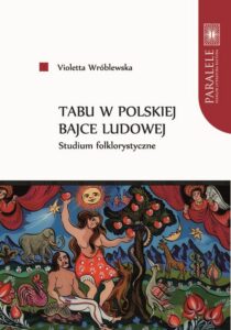 Okładka: Tabu w polskiej bajce ludowej. Studium folklorystyczne