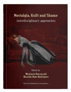 Okładka: Nostalgia, Guilt and Shame: interdisciplinary approaches