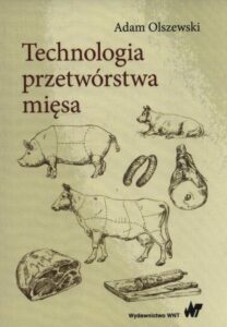 Okładka: Technologia przetwórstwa mięsa