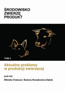 Okładka: Aktualne problemy w produkcji zwierzęcej