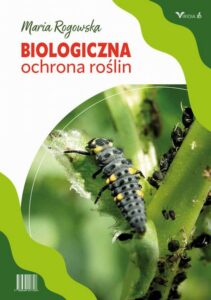 Okładka: Biologiczna ochrona roślin