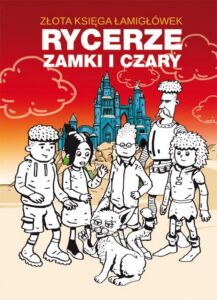Okładka: Złota księga łamigłówek. Rycerze zamki i czary