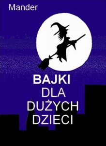 Okładka: Bajki dla dużych dzieci